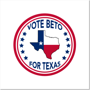 Vote Beto for Texas State Posters and Art